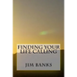 Finding Your Life Calling - Paperback