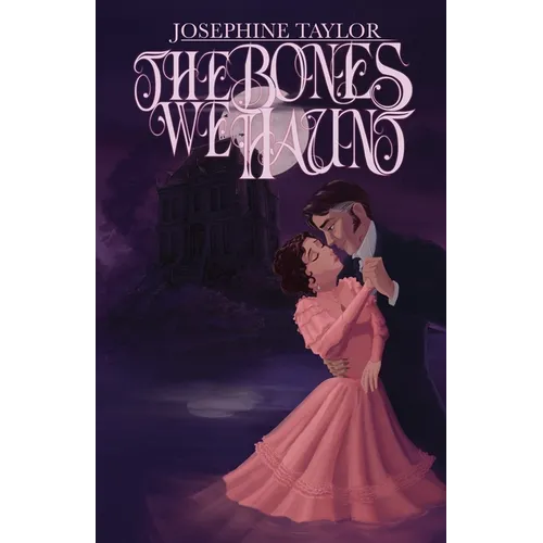 The Bones We Haunt - Paperback