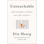 Untouchable: How Powerful People Get Away with It - Hardcover