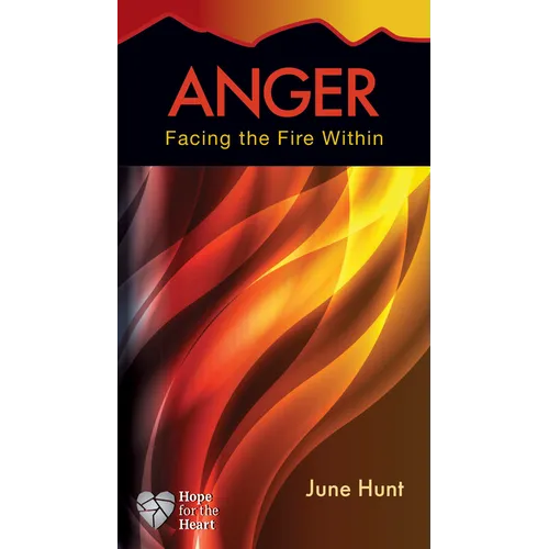 Anger: Facing the Fire Within - Paperback
