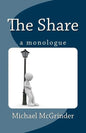 The Share: A Monologue - Paperback