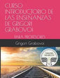 Curso Introductorio de Las Enseñanzas de Grigori Grabovoi: Para Profesores - Paperback