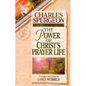 The Power of Christ's Prayer Life - Paperback