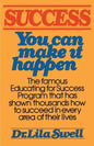 Success: You Can Make It Happen - Paperback
