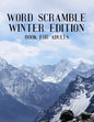 Word Scramble Winter Edition Book For Adults: Large Print Wintertide Puzzle With Solution - Paperback
