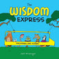 The Wisdom Express: Proverbs and Poems - Paperback