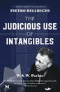 The Judicious Use of Intangibles - Paperback