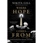 Where Hope Comes from: Poems of Resilience, Healing, and Light - Paperback