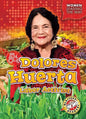 Dolores Huerta: Labor Activist - Library Binding