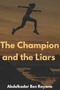 The Champion and the Liars - Paperback
