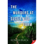 The Murders at Sugar Mill Farm - Paperback