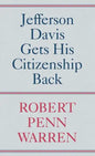 Jefferson Davis Gets His Citizenship Back - Hardcover