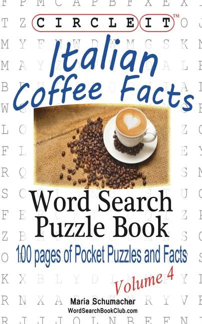 Circle It, Italian Coffee Facts, Word Search, Puzzle Book - Paperback