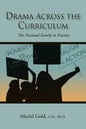 Drama Across the Curriculum: The Fictional Family in Practice - Paperback