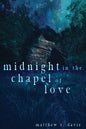 Midnight in the Chapel of Love - Paperback