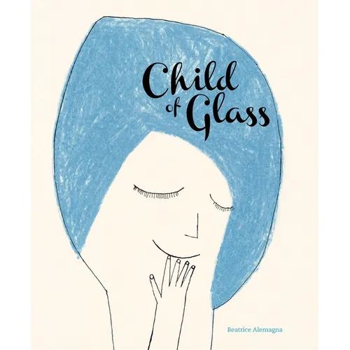 Child of Glass - Hardcover