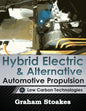 Hybrid Electric & Alternative Automotive Propulsion: Low Carbon Technologies - Paperback