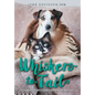 Whiskers to Tail: A Guide to Health Conditions of Dogs and Cats - Hardcover
