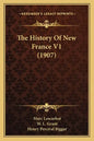 The History Of New France V1 (1907) - Paperback
