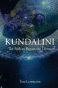 Kundalini: The path to regain the divine - Paperback
