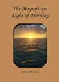 The Magnificent Light of Morning - Paperback
