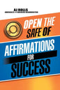 Open the Safe of Affirmations for Success - Paperback
