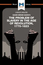 An Analysis of David Brion Davis's the Problem of Slavery in the Age of Revolution, 1770-1823 - Paperback