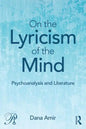 On the Lyricism of the Mind: Psychoanalysis and Literature - Paperback