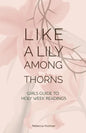 Like a Lily Among Thorns: Girls Guide to Holy Week Readings - Paperback