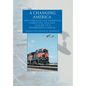 A Changing America: Seen Through One Sherwood Family Line 1634-2006 - Hardcover
