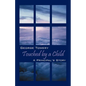 Touched by a Child: A Principal's Story - Paperback