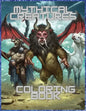 Mythical Creatures Coloring Book: For Men and Women with Mythological Beasts and Fantasy Animals - Paperback