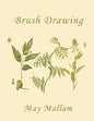Brush Drawing as Applied to Natural Forms and Common Objects (Yesterday's Classics) - Paperback