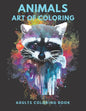 Animals Art Of Coloring: Inspirational Animals Coloring Book For Adult Relaxation;Gift Book Anti-Stress Coloring Pages; Mandalas & Animals Colo - Paperback