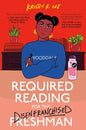 Required Reading for the Disenfranchised Freshman - Hardcover