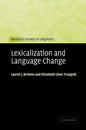Lexicalization and Language Change - Hardcover
