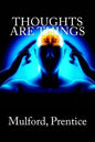Thoughts are Things - Paperback