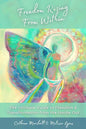 Freedom Rising from Within: The Ultimate Guide to Freedom & Transformation from the Inside-Out - Hardcover