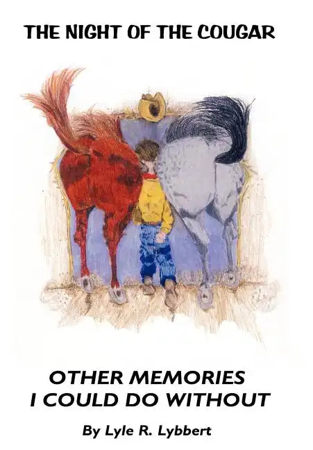 The Night of the Cougar: Memories I Could Do Without - Hardcover