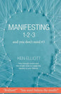 Manifesting 123: and you don't need #3 - Paperback
