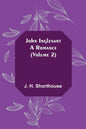 John Inglesant: A Romance (Volume 2) - Paperback