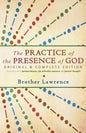 The Practice of the Presence of God: Original & Complete Edition - Paperback
