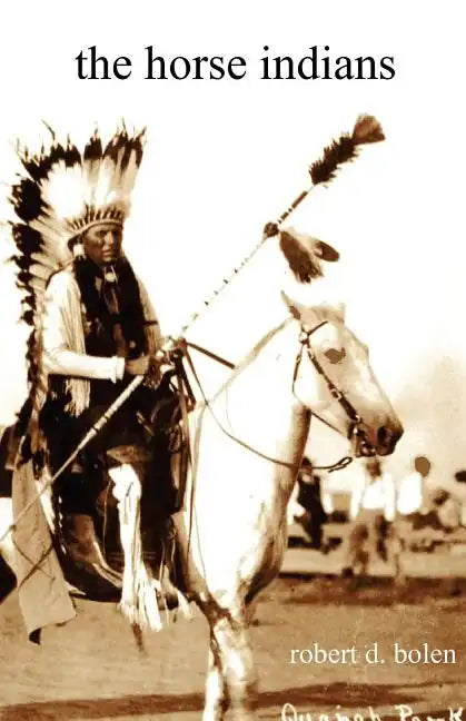 The Horse Indians - Paperback