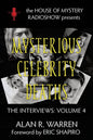 Mysterious Celebrity Deaths: The Interviews - Paperback