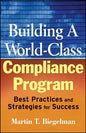 Building a World-Class Compliance Program: Best Practices and Strategies for Success - Hardcover