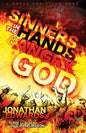 Sinners In The Hands of An Angry God: including "Turn or Burn" by C. H. Spurgeon - Paperback