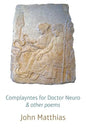 Complayntes for Doctor Neuro & other poems - Paperback
