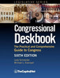 Congressional Deskbook: The Practical and Comprehensive Guide to Congress, Sixth Edition - Paperback