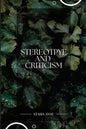 Stereotypes and Criticism - Paperback