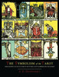 The Symbolism of the Tarot [Color Illustrated Edition] - Paperback